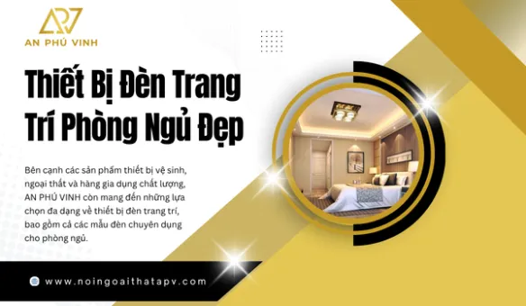 Thiết Bị Đèn Trang Trí Phòng Ngủ Đẹp