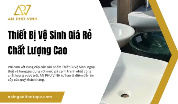 Thiết Bị Vệ Sinh Giá Rẻ Chất Lượng Cao