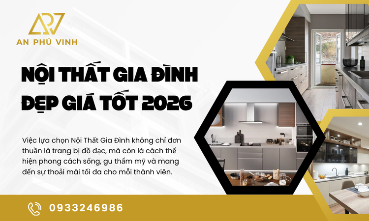 Xu Hướng Nội Thất Gia Đình 2026: Đổi Mới và Bền Vững