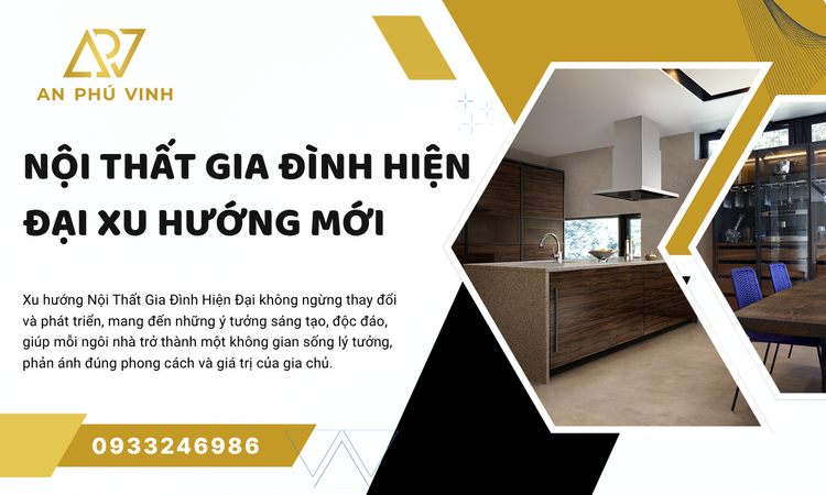 Nội Thất Gia Đình Hiện Đại Xu Hướng Mới