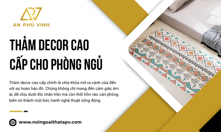 Sức Hút Khó Cưỡng Của Thảm Decor Cao Cấp Trong Không Gian Phòng Ngủ